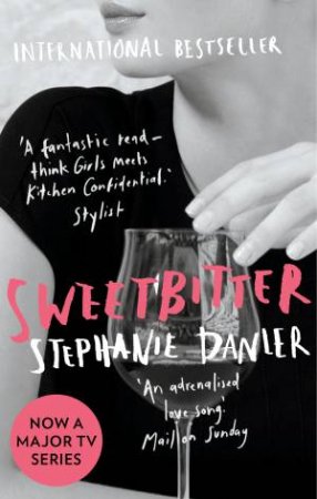 Sweetbitter by Stephanie Danler