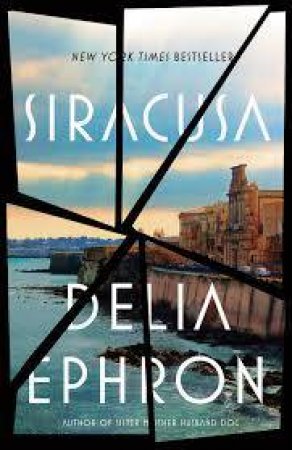 Siracusa by Delia Ephron