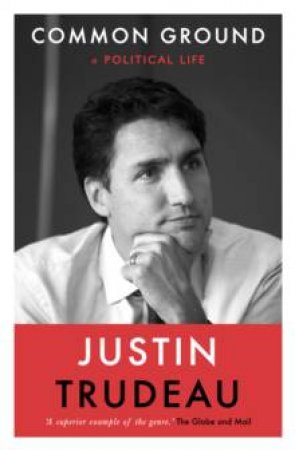 Common Ground by Justin Trudeau