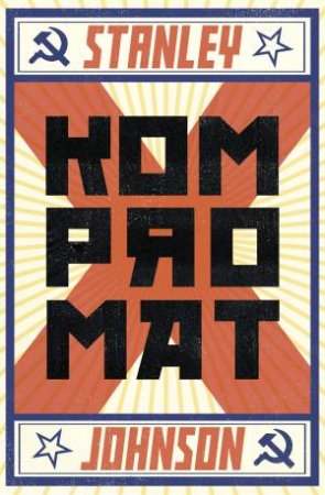 Kompromat by Stanley Johnson