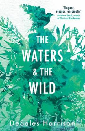 The Waters And The Wild by DeSales Harrison