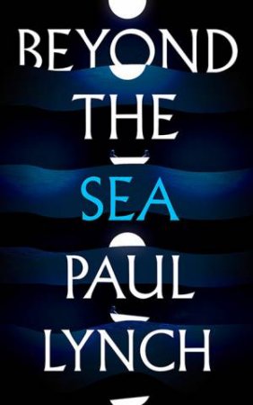 Beyond The Sea by Paul Lynch