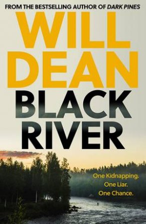 Black River by Will Dean