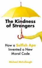 The Kindness Of Strangers