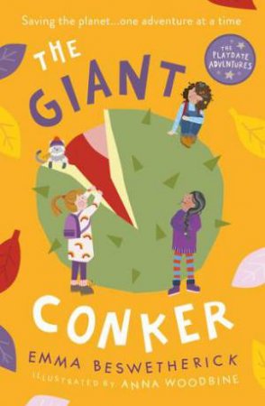 The Giant Conker by Emma Beswetherick