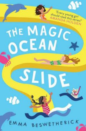 The Magic Ocean Slide by Emma Beswetherick