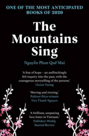 The Mountains Sing by Nguyen Phan Que Mai