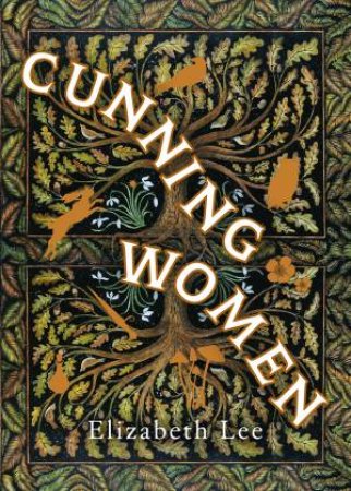 Cunning Women by Elizabeth Lee