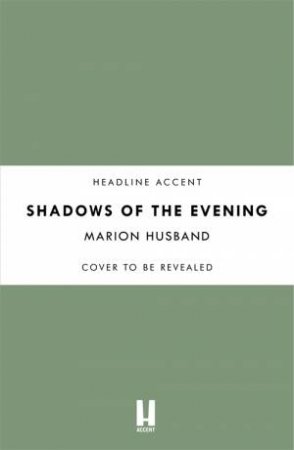 Shadows Of The Evening by Marion Husband