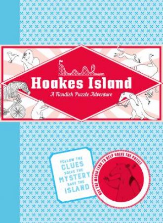 Hoakes Island by Helen Friel and Ian Friel