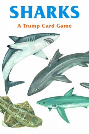 Sharks: A Trump Card Game by Oseid Kelsey