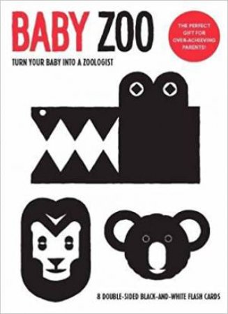 Baby Zoo: Turn Your Baby Into A Zoologist by Poulain Damien