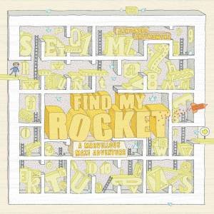 Find My Rocket: A Marvellous Maze Adventure by Artymowska Aleksandra