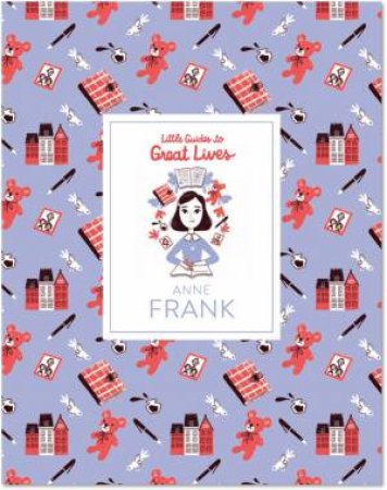 Anne Frank (Little Guide to Great Lives) by Isabel Thomas