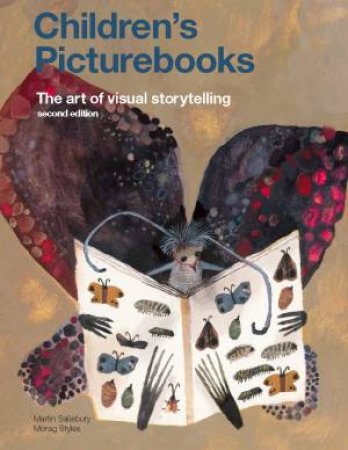 Children's Picturebooks Second Edition by Martin Salisbury & Morag Styles