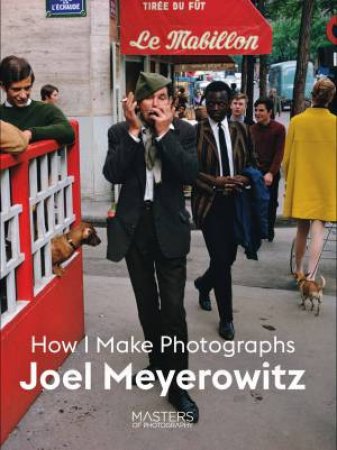 Joel Meyerowitz by Masters of Photograhy & Joel Meyerowitz