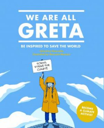 We Are All Greta by Valentina Giannella