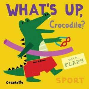 What's Up Crocodile? by Cocoretto