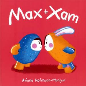 Max & Xam by Ariane Hofmann-Maniyar