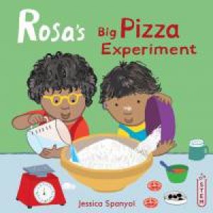 Rosa's Big Pizza Experiment by Jessica Spanyol