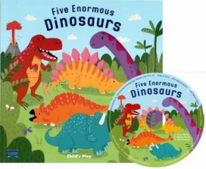 Five Enormous Dinosaurs by Nursery Rhymes and Illustrated by Will Bonner