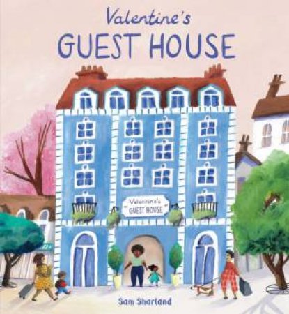 Valentine's Guest House (PB) by Sam Sharland