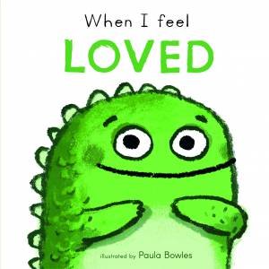 When I Feel Loved by Child's Play & Paula Bowles