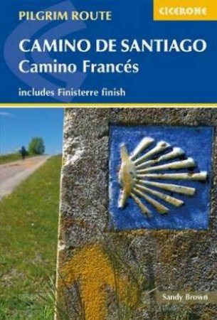 Camino De Santiago: Camino Frances by The Reverend Sandy Brown