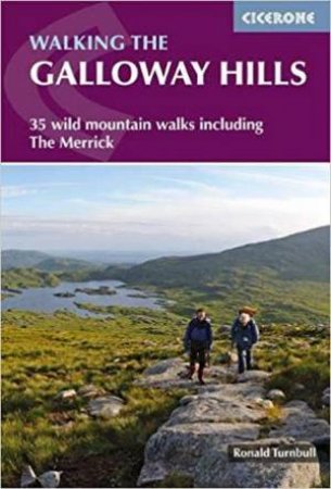 Hillwalking In Galloway by Ronald Turnbull