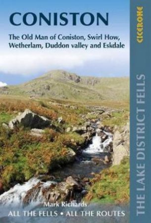 Walking The Lake District Fells - Coniston: The Old Man Of Coniston, Swi by Mark Richards