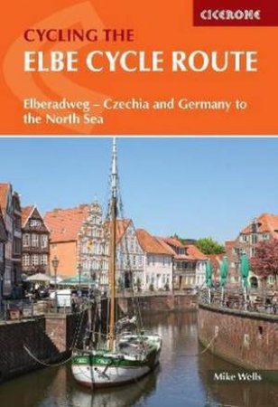 The Elbe Cycle Route by Mike Wells