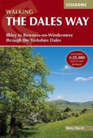 Walking The Dales Way by Terry Marsh