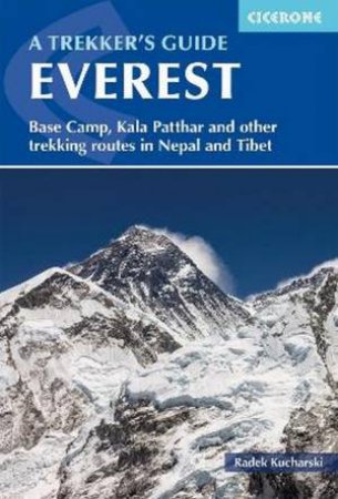 Everest: A Trekker's Guide 6/e by Radek Kucharski