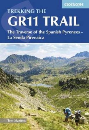 Trekking the GR11 Trail 7/e by Tom Martens