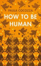 How to Be Human