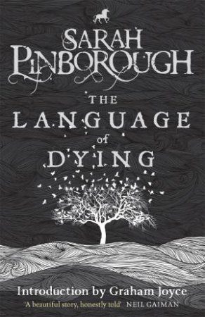 The Language Of Dying by Sarah Pinborough