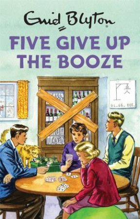 Five Give Up The Booze by Bruno Vincent