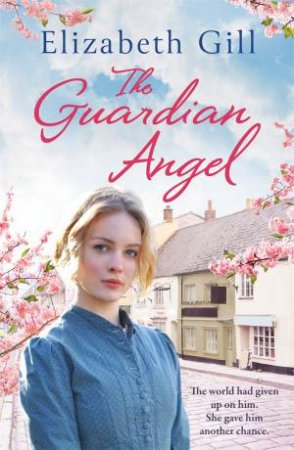 The Guardian Angel by Elizabeth Gill