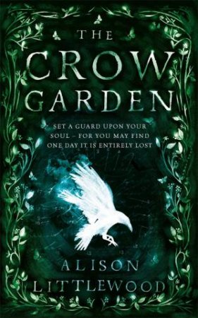 The Crow Garden by Alison Littlewood