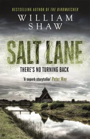 Salt Lane by William Shaw