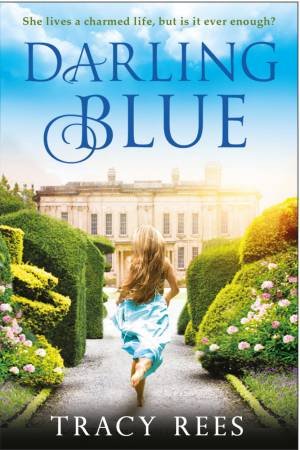 Darling Blue by Tracy Rees