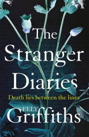 The Stranger Diaries by Elly Griffiths