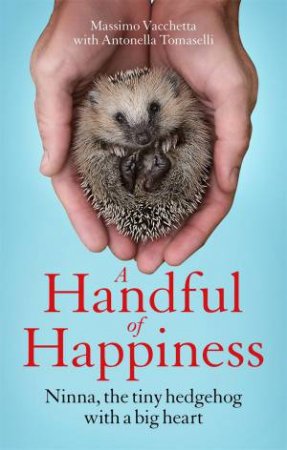 A Handful Of Happiness by Massimo Vacchetta