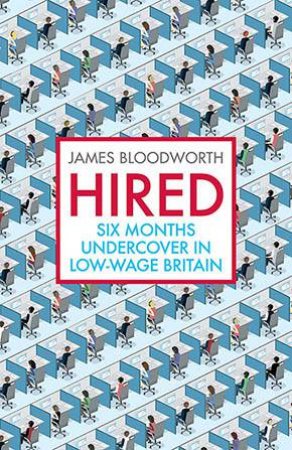 Hired by James Bloodworth