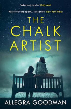 The Chalk Artist by Allegra Goodman