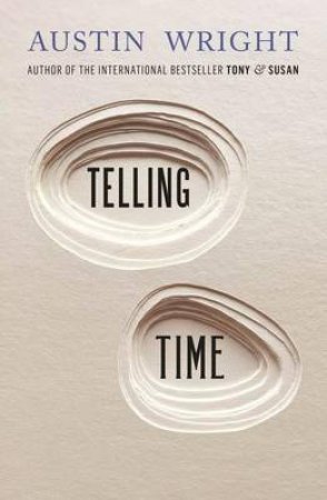 Telling Time by Austin Wright