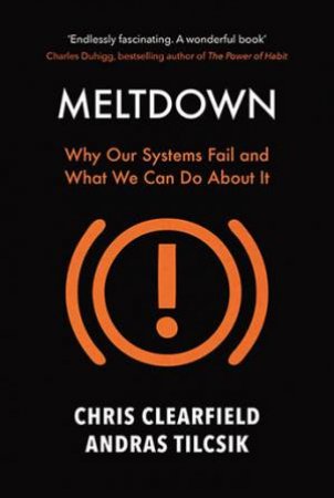 Meltdown by Christopher Clearfield & Andras Tilcsik