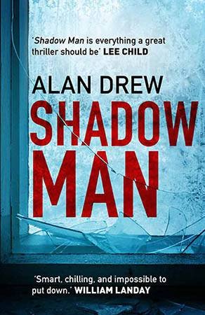 Shadow Man by Alan Drew