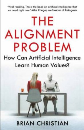 The Alignment Problem by Brian Christian