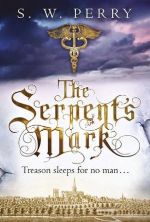 The Serpent's Mark by S. W. Perry